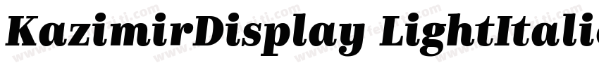 KazimirDisplay LightItalic字体转换
